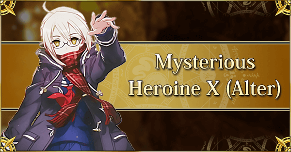 Mysterious Heroine X (Alter)
