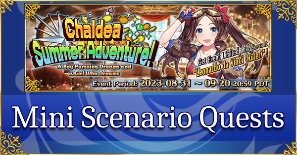 FGO Summer 2023: Chaldea Summer Adventure - Mini Scenario Quests