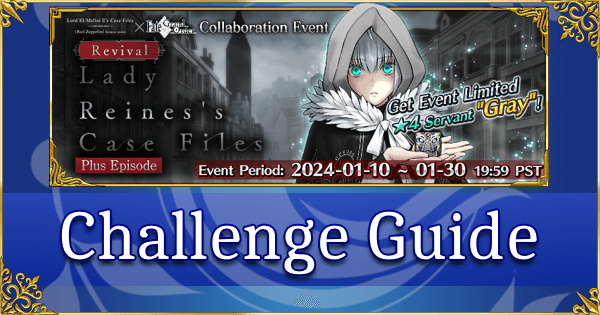 Revival: Lady Reines Case Files - Challenge Guide: Another Master and Servant (Zhuge Liang + Alexander)