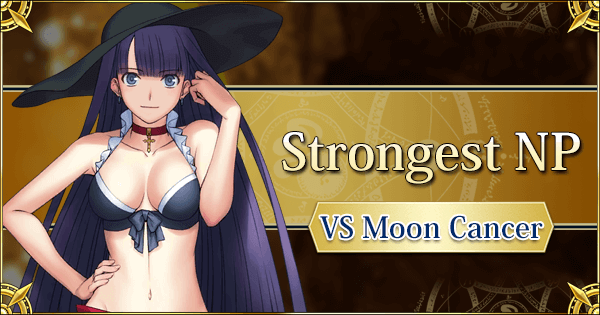 Strongest NP Against Moon Cancers