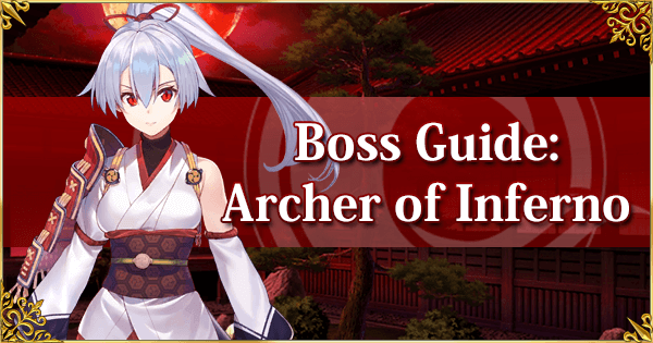 Boss: Archer of Inferno Ch6-4 (Shimousa)