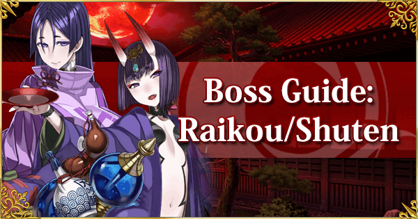 Boss: Raikou/Shuten Ch12-3 (Shimousa)