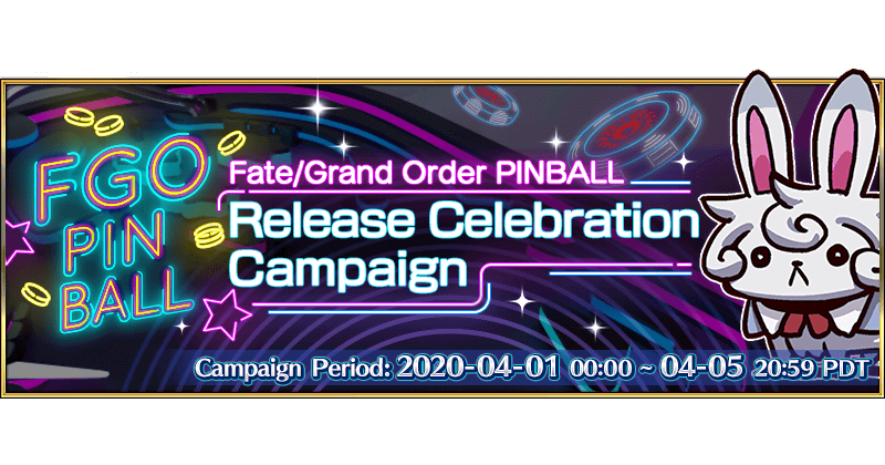 FGO PINBALL Release Celebration Campaign