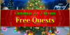 Christmas 2017 Rerun: Free Quests