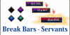 Break Bar Guide Servants Banner